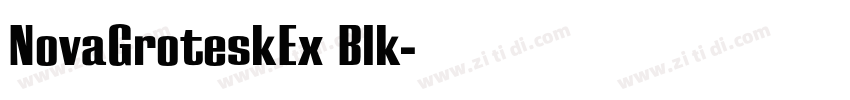 NovaGroteskEx Blk字体转换 NovaGroteskEx Blk字体转换